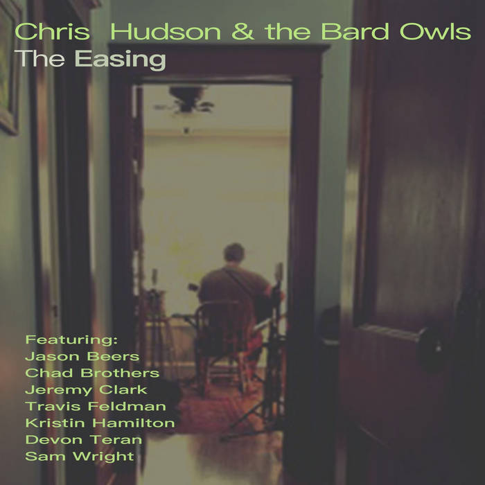 The Easing by Chris Hudson and The Bard Owls